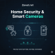 Home Security & Smart Cameras
